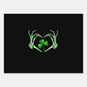 Skeleton Hand Heart Shamrock St Patricks Day Paddy Sign