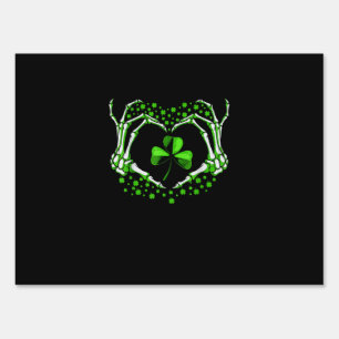 Skeleton Hand Heart Shamrock St Patricks Day Paddy Sign
