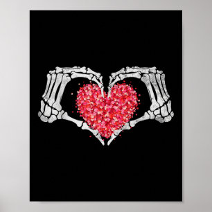 Skeleton Hand Heart Valentines Day Funny Bones Lov Poster