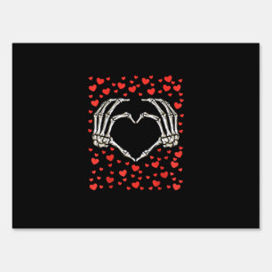Skeleton Hand Red Heart Birthday Valentines Day Sign