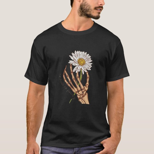 Skeleton Hand with Daisy Flower T-Shirt (Front)