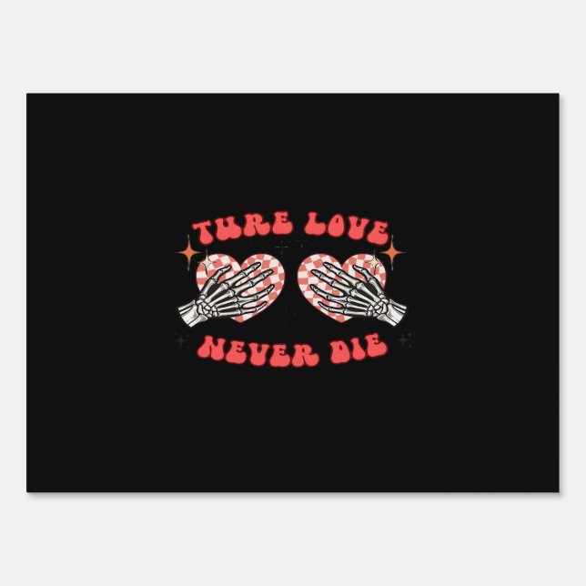 Skeleton Hands Heart Design Classic Aesthetic Sign (Front)