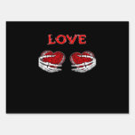 Skeleton Hands Heart Funny Design Sign