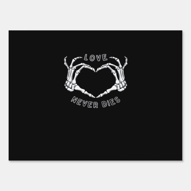 Skeleton Heart Hands Funny Classic Style Sign (Front)
