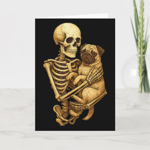 Skeleton Hugging Pug Halloween Pugs Lover Pug Mom Card