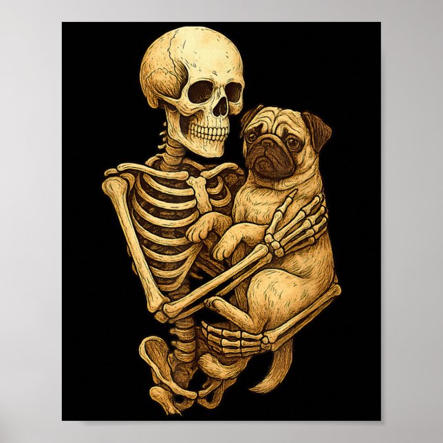 Skeleton Hugging Pug Halloween Pugs Lover Pug Mom  Poster (Front)