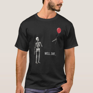 Skeleton Lost Balloon, Dark Humor Halloween T-Shirt