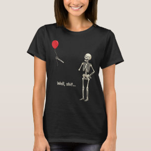 Skeleton Lost Balloon Stuff Skeleton Funny T-Shirt