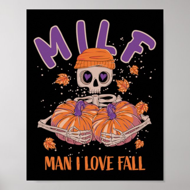 Skeleton Man I Love Fall Funny Skeleton Pumpkin Ha Poster (Front)