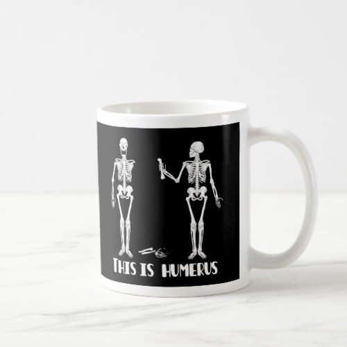 Skeleton Mug _ Crazy skeletons _Humorous  humerus