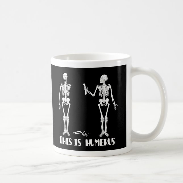 Skeleton Mug - Crazy skeletons -Humorous & humerus (Right)