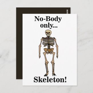 Skeleton No-Body Funny Postcard