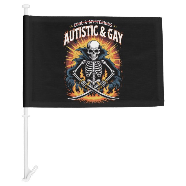 Skeleton Not Cool And Mysterious Autistic Gay  Car Flag (Front)