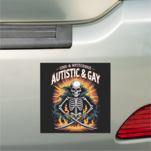 Skeleton Not Cool And Mysterious Autistic Gay  Car Magnet