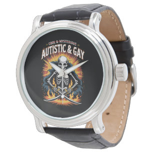 Skeleton Not Cool And Mysterious Autistic Gay Watch