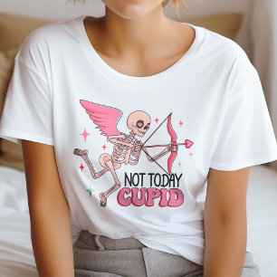 Skeleton Not Today Cupid Anti Valentine T-Shirt