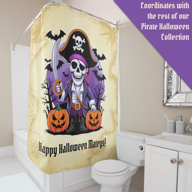 Skeleton Pirate Happy Halloween Mateys Shower Curtain (Creator Uploaded)