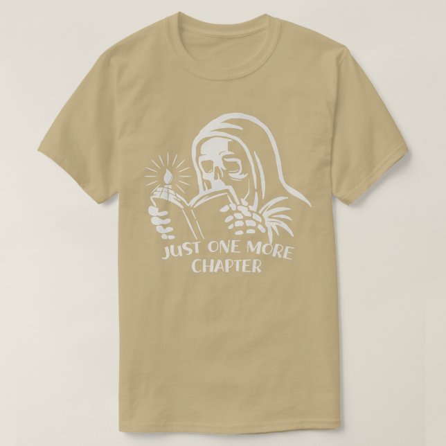 Skeleton Reading Book Just One More Chapter Hallow T-Shirt (Design Front)