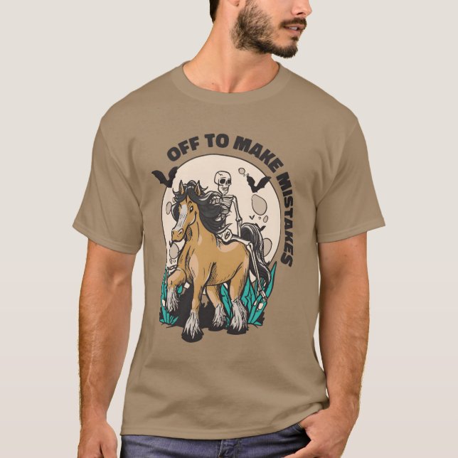 Skeleton Riding Horse Mistakes Horse Riding friend T-Shirt (Front)