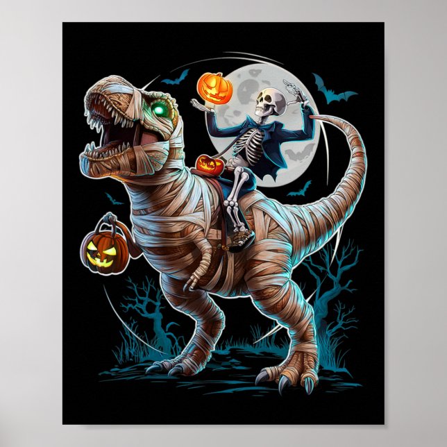 Skeleton Riding Mummy Pumpkin T Rex Dinosaur Funny Poster (Front)