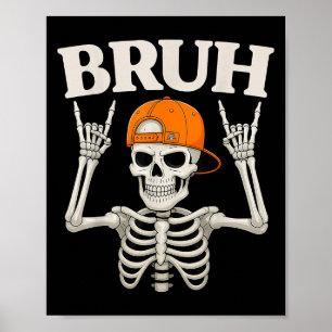 Skeleton Rock On Bruh Halloween For Mens Boys Kids Poster