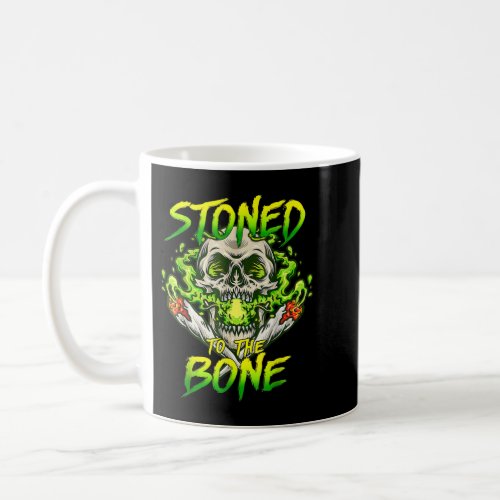 Skeleton Smoking Weed Stoned to the Bone Halloween Coffee Mug