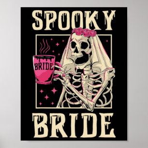 Skeleton Spooky Bride Wedding Chelorette Halloween Poster