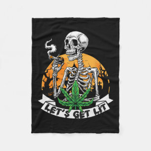 Skeleton Stoner Smoking Weed Let's Get Lit Hallowe Fleece Blanket