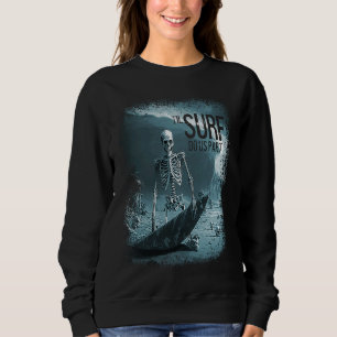 Skeleton Surfboard Til Surf Do Us Part Skull Wave  Sweatshirt