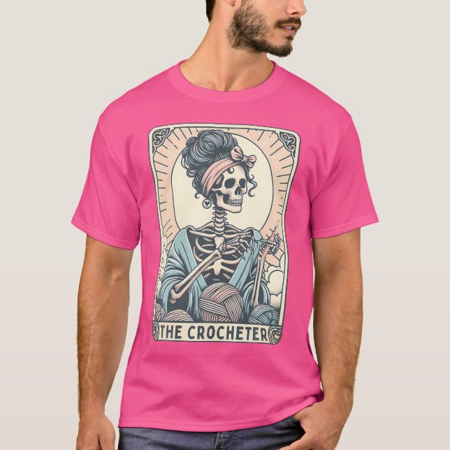 Skeleton The Crocheter Mom Tarot Card Knitter Croc T-Shirt (Front)