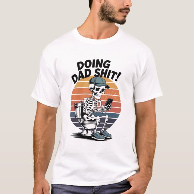 Skeleton Toilet Dad T-Shirt (Front)