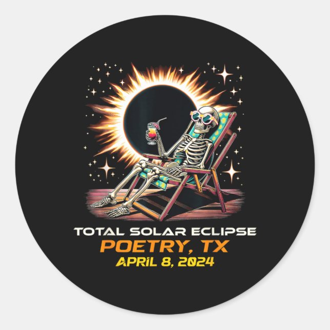 Skeleton Total Solar Eclipse Poetry Texas Classic Round Sticker (Front)