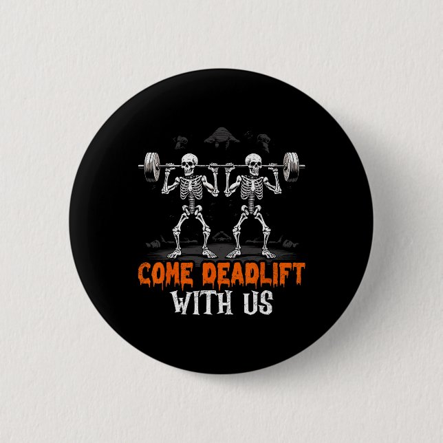Skeleton Weightlifter Bodybuilder Workout Fitness  Button (Front)