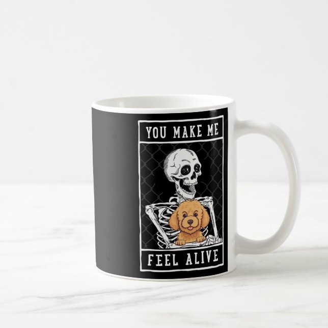 Skeleton You Make Feel Halloween Me Alive  Coffee Mug (Right)