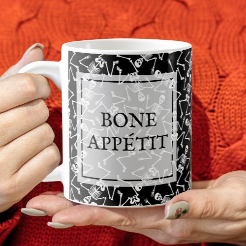 Skeletons BONE APPTIT Coffee Mug