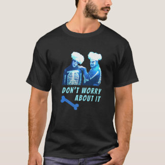 Skeletons David Pumpkins Don't Worry Mens Clothing T-Shirt