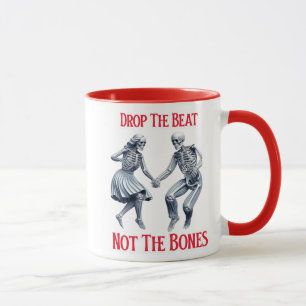 Skeletons Grooving: Drop the Beat Not the Bones Mug