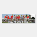 Skeletons On Kerth Road Bumper Sticker at Zazzle