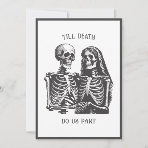 Skeletons Till Death Do Us Part Wedding Invitation
