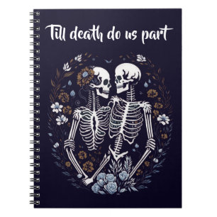 Skelton Lovers till death do us part Notebook