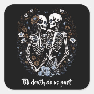 Skelton Lovers till death do us part Square Sticker