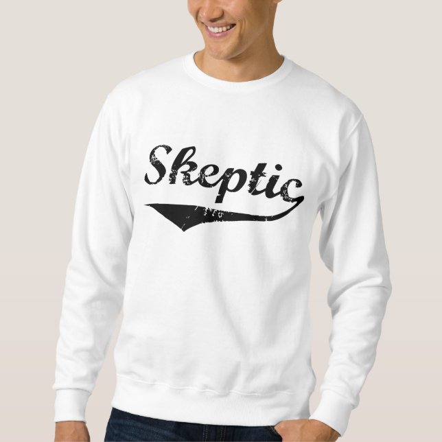Skeptic 2 sweatshirt (Front)