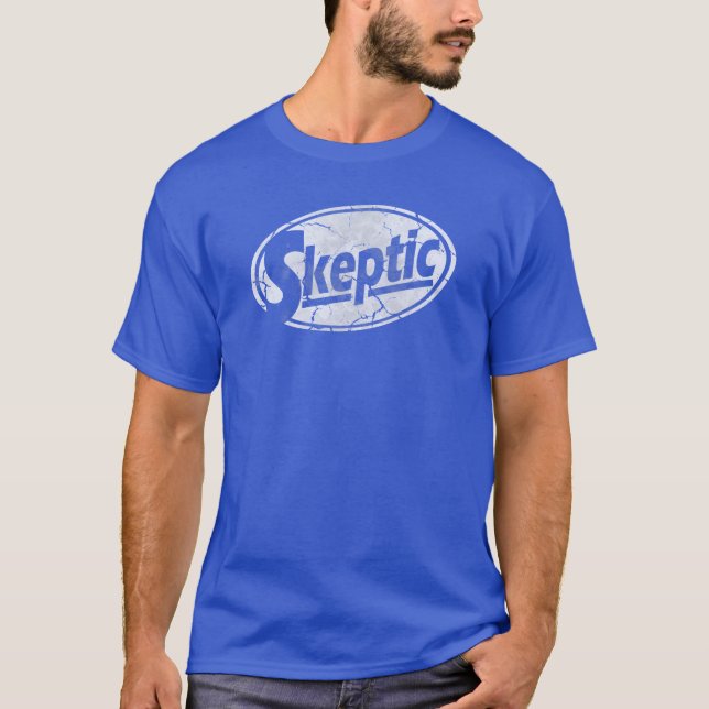 Skeptic! T-Shirt (Front)
