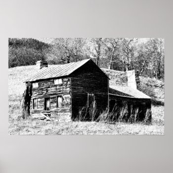 Sketched Cabin Poster by broadhead077 at Zazzle