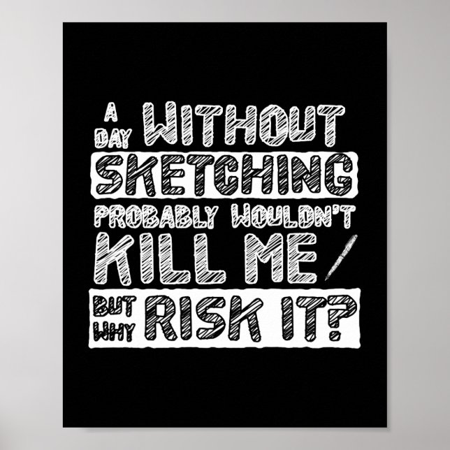 Sketching Pencil Drawing Pen Ink Artists Poster (Front)