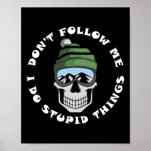 Ski And Snowboard Skull Funny Skier And Boarder Qu Poster