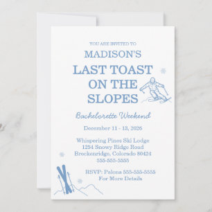 Ski Bachelorette Last Toast On The Slopes Invitation