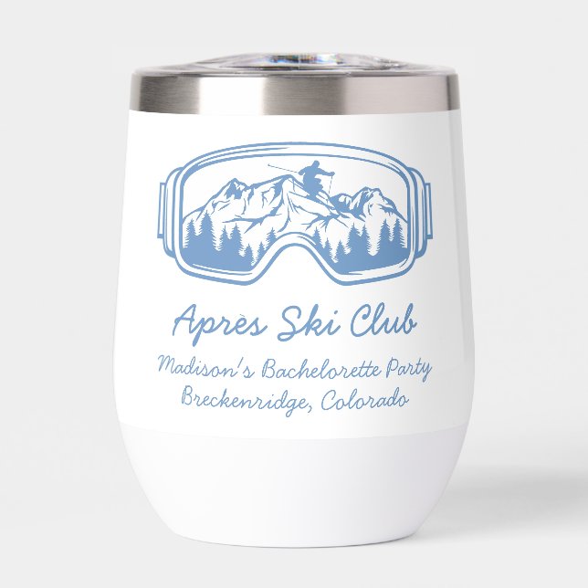 Ski Bachelorette Last Toast On The Slopes Thermal Wine Tumbler (Front)