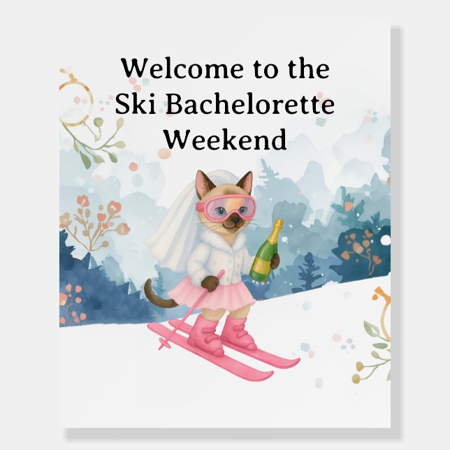 Ski Bachelorette Party for cat Lovers  Foam Board (Front)