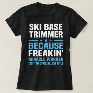 Ski Base Trimmer T-Shirt